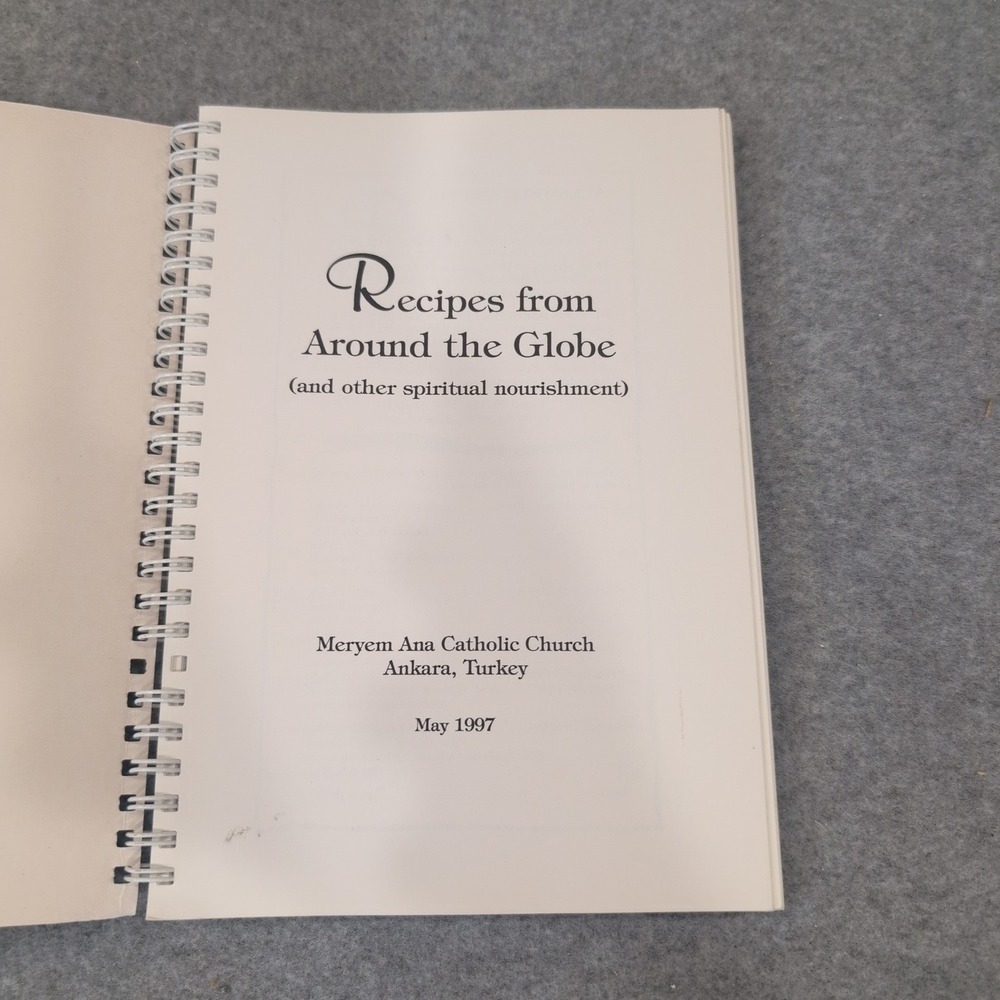 Recipes from Around the Globe Meryem Ana Catholic Church Ankara Turkey 1997 Book - Picture 2 of 3
